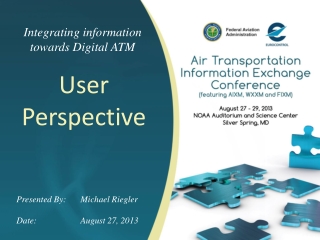 Integrating information towards Digital ATM