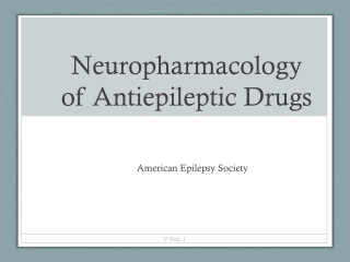 Neuropharmacology of Antiepileptic Drugs