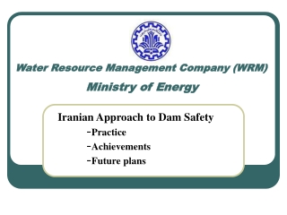 Water Resource Management Company (WRM) Ministry of Energy