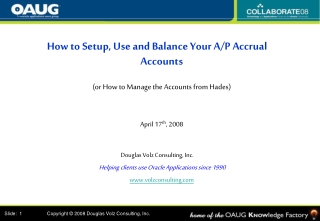 How to Setup, Use and Balance Your A/P Accrual Accounts (or How to Manage the Accounts from Hades)