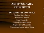 ADITIVOS PARA CONCRETO