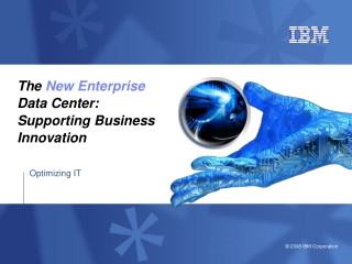 The  New Enterprise  Data Center:  Supporting Business Innovation