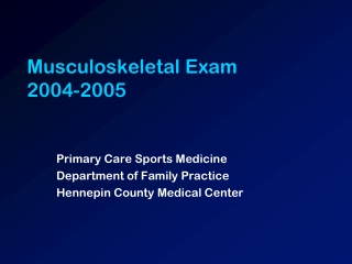 Musculoskeletal Exam 2004-2005