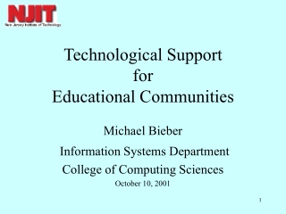 Technological Support for  Educational Communities