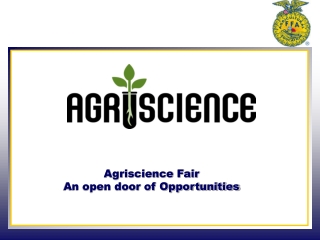 Agriscience  Fair An open door of Opportunities