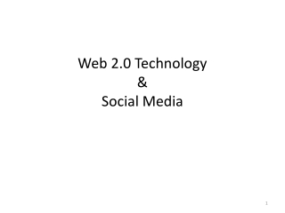 Web 2.0 Technology  &amp;  Social Media