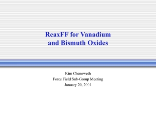 ReaxFF for Vanadium  and Bismuth Oxides