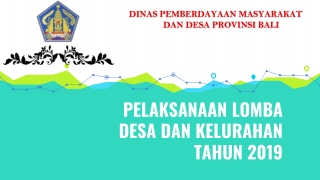 PELAKSANAAN LOMBA DESA DAN KELURAHAN TAHUN 2019