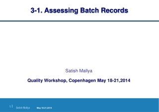3-1. Assessing Batch Records