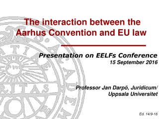The interaction between the Aarhus Convention and EU law