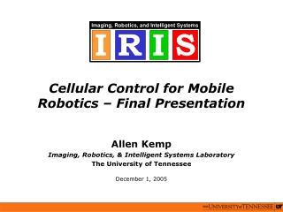 Cellular Control for Mobile Robotics – Final Presentation