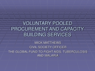 VOLUNTARY POOLED PROCUREMENT AND CAPACITY BUILDING SERVICES