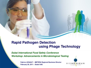 Rapid Pathogen Detection 				using Phage Technology