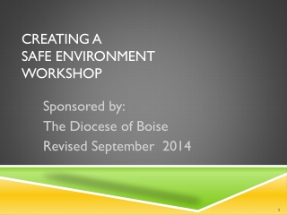 Creating a  Safe Environment  Workshop