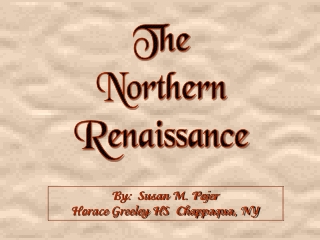 The Northern Renaissance