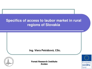Specifics of access to laubor market in rural regions of Slovakia
