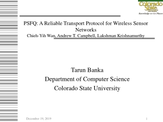 Tarun Banka Department of Computer Science  Colorado State University