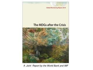 A  Joint  Report by the World Bank and IMF