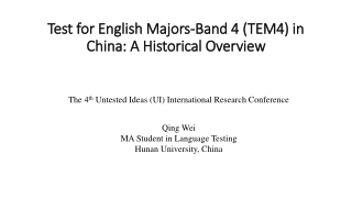 Test for English Majors-Band 4 (TEM4) in China: A Historical Overview