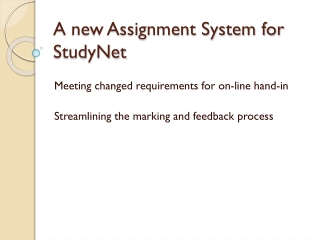 A new Assignment System for  StudyNet