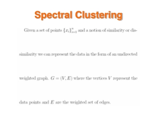 Spectral Clustering