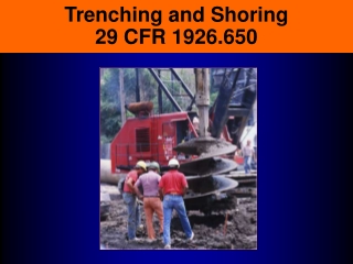 Trenching and Shoring 29 CFR 1926.650