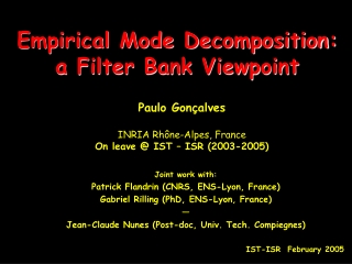 Empirical Mode Decomposition: a Filter Bank Viewpoint