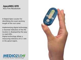 A Digital Apex Locator for identifying the exact working length of the root canal.