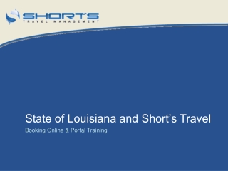 State of Louisiana and Short’s Travel