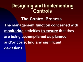 Designing and Implementing Controls