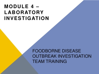 Foodborne Disease Outbreak Investigation Team  Training