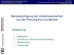 Ber cksichtigung der Verkehrssicherheit von der Planung bis zum Betrieb