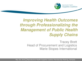 Improving Health Outcomes through Professionalizing the Management of Public Health Supply Chains