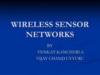 WIRELESS SENSOR NETWORKS