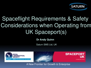 Spaceflight Requirements &amp; Safety  Considerations when Operating from UK Spaceport(s)