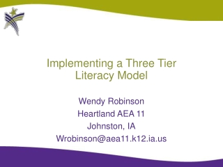 Implementing a Three Tier  Literacy Model