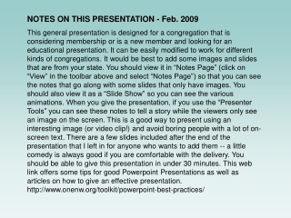 NOTES ON THIS PRESENTATION - Feb. 2009