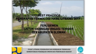 PUSAT LITBANG PENERAPAN DAN KEBIJAKAN TEKNOLOGI KEMENTERIAN PEKERJAAN UMUM DAN PERUMAHAN RAKYAT