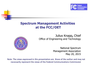 Spectrum Management Activities  at the FCC/OET