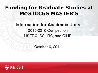 Funding for Graduate Studies at McGill: CGS  MASTER ’S