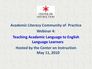 Academic Literacy Community of  Practice Webinar 4: