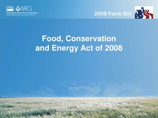 Food, Conservation  and Energy Act of 2008