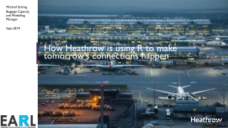 How Heathrow is using R to make tomorrow's connections happen