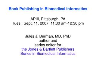 Book Publishing in Biomedical Informatics