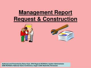 Management Report Request &amp; Construction