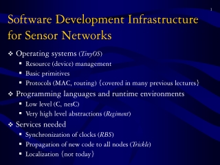 Software Development Infrastructure for Sensor Networks