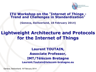 Lightweight Architecture and Protocols for the Internet of Things