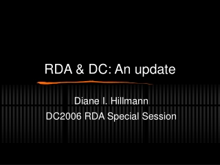 RDA &amp; DC: An update