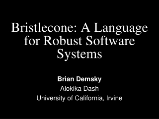 Bristlecone: A Language for Robust Software Systems