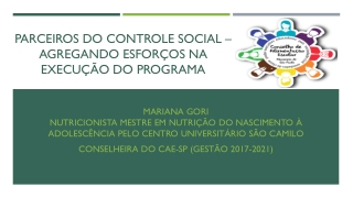 Parceiros do controle social –  agregando esforços na execução do programa